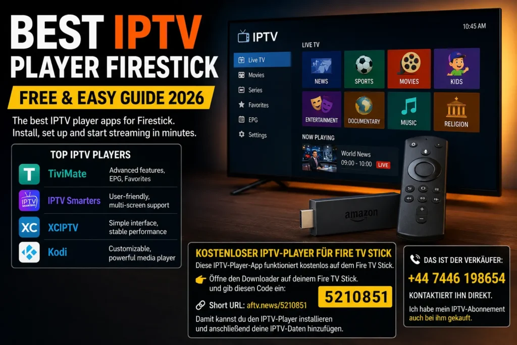 Best IPTV Player for Firestick: Top Apps and Free Options in 2026